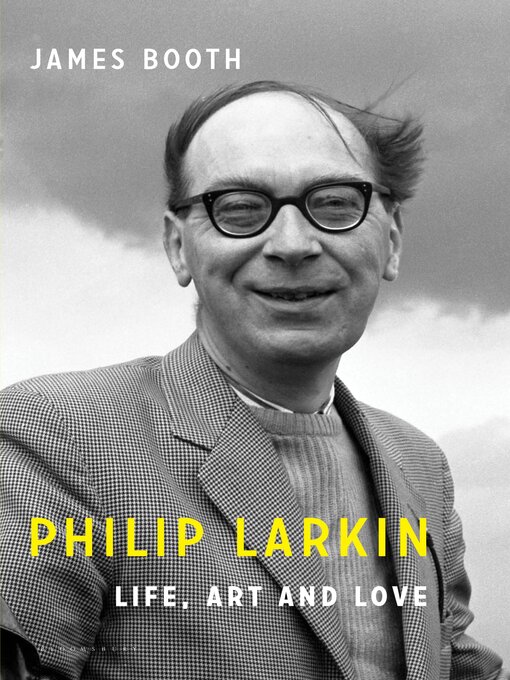 Title details for Philip Larkin by James Booth - Available